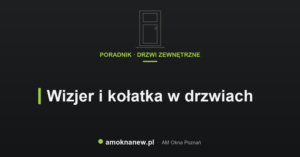 Wizjer i kołatka w drzwiach
